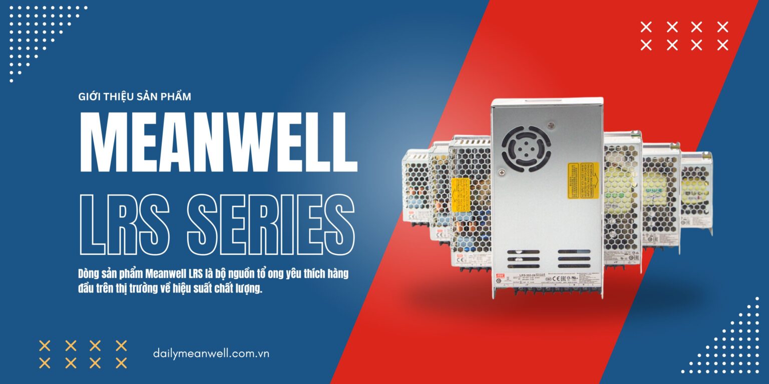 NGUỒN MEANWELL tổng hợp